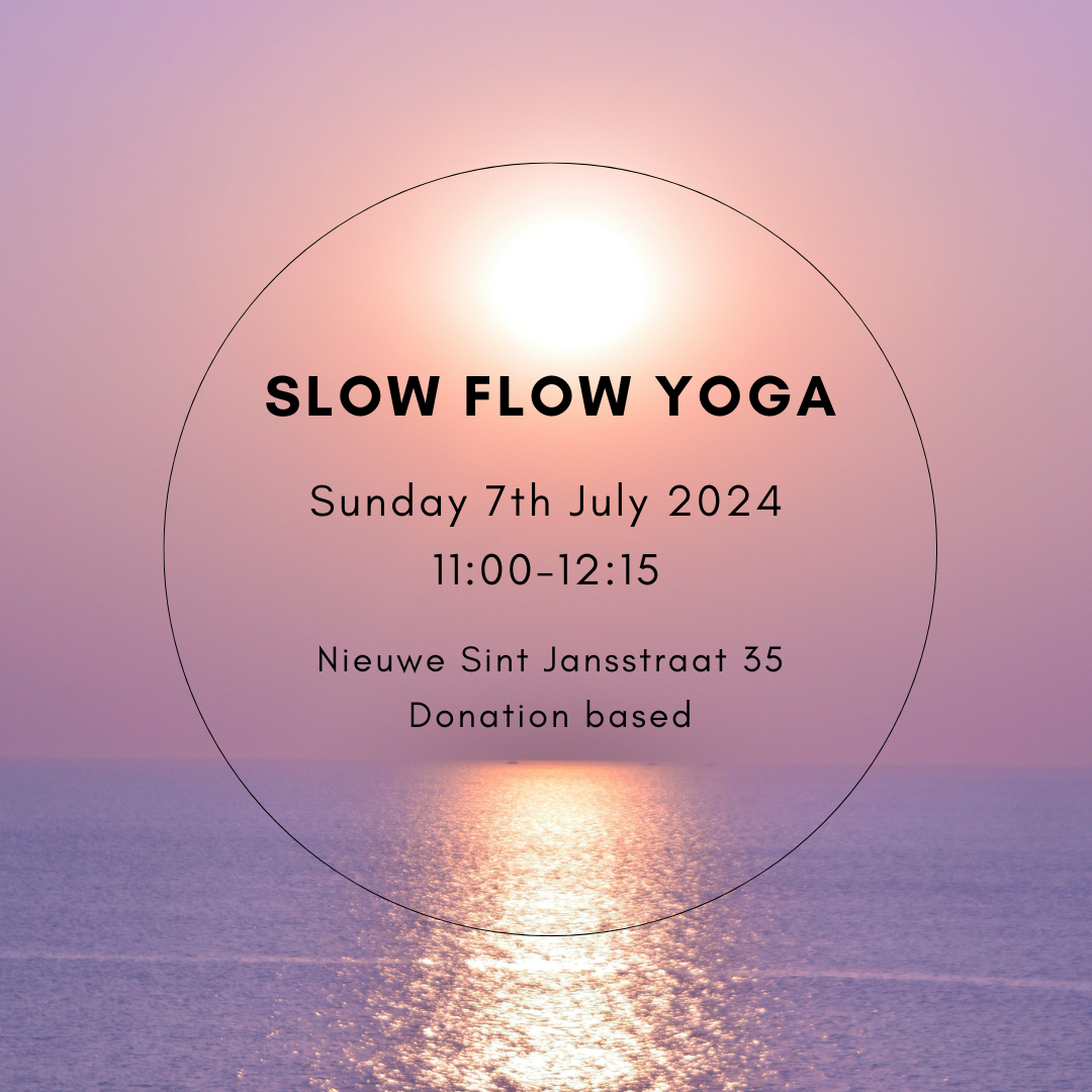 Yoga class Sunday 7th July 2024 11:00-12:15 @ Nieuwe Sint Jansstraat 35