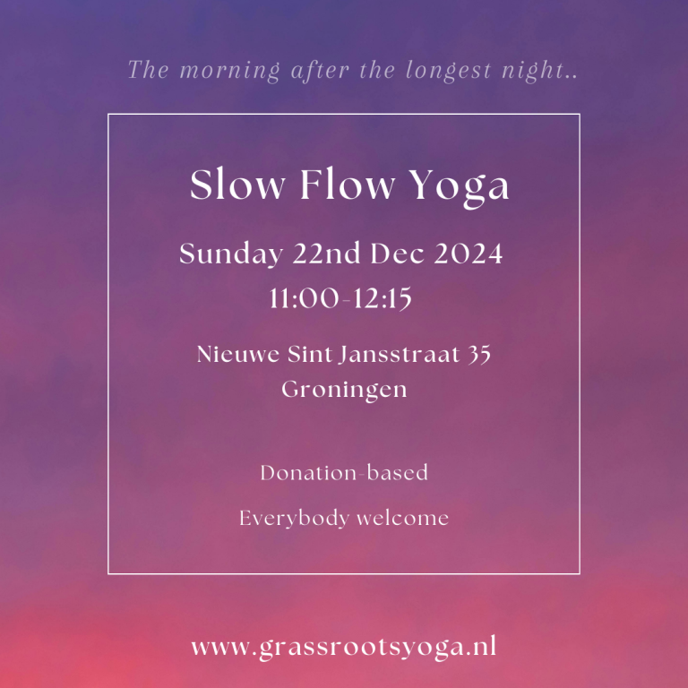 Slow Flow yoga class Sunday 22nd Dec, 11:00-12:15 @ Nieuwe Sint Jansstraat 35